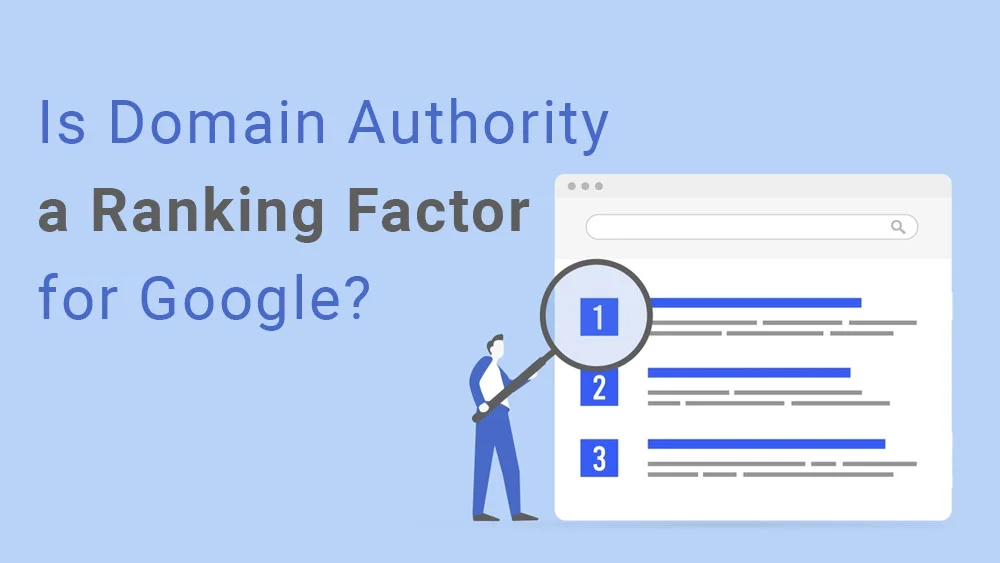Is Domain Authority a Ranking Factor for Google