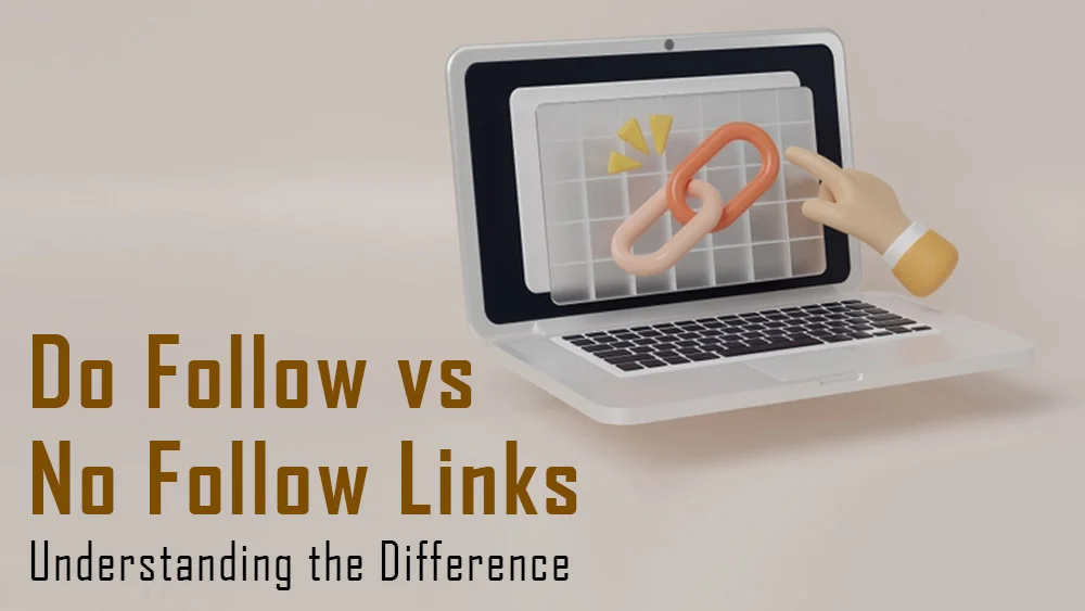 Do Follow vs No Follow Links Understanding the Difference