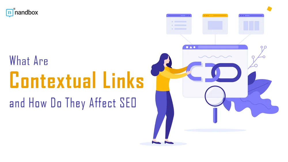 What Are Contextual Links, and How Do They Affect SEO