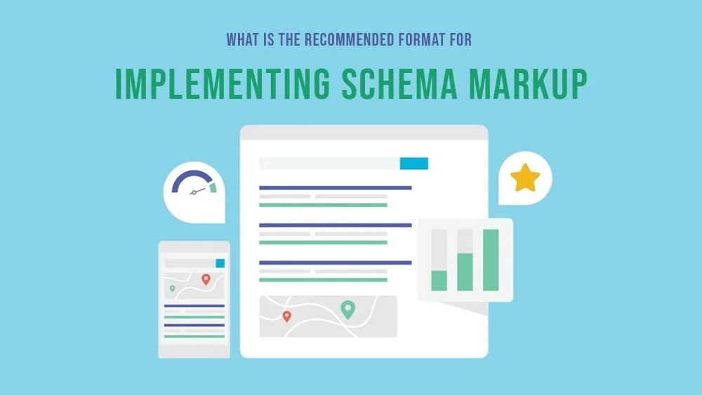 What is the Recommended Format for Implementing Schema Markup (1)