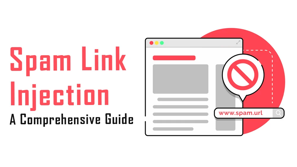 Spam Link Injection A Comprehensive Guide