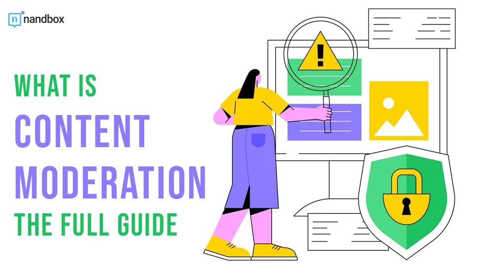 What-Is-Content-Moderation-The-Full-Guide