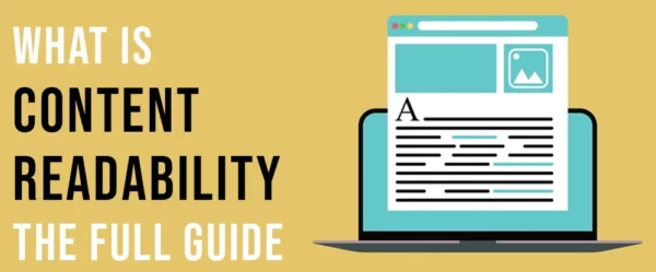 What is Content Readability? The Full Guide