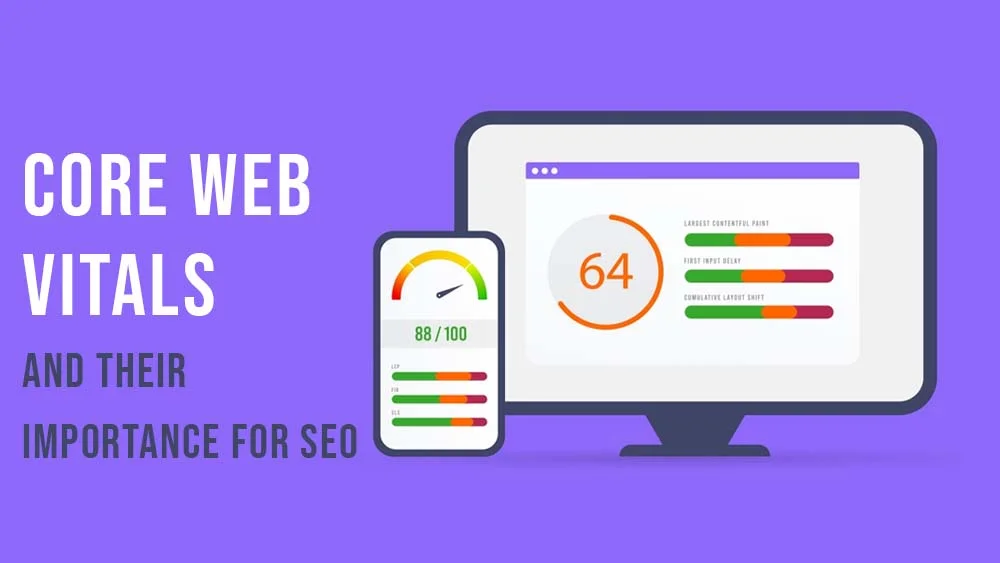 Core Web Vitals and Their Importance for SEO