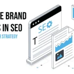 Ways to Enhance Brand Signals in SEO for a Stronger Strategy