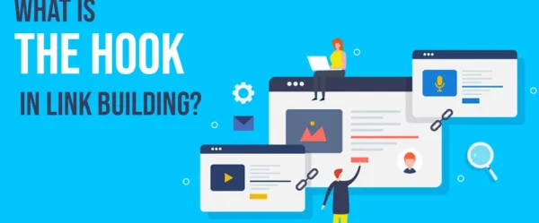 What is “The Hook” in Link Building?