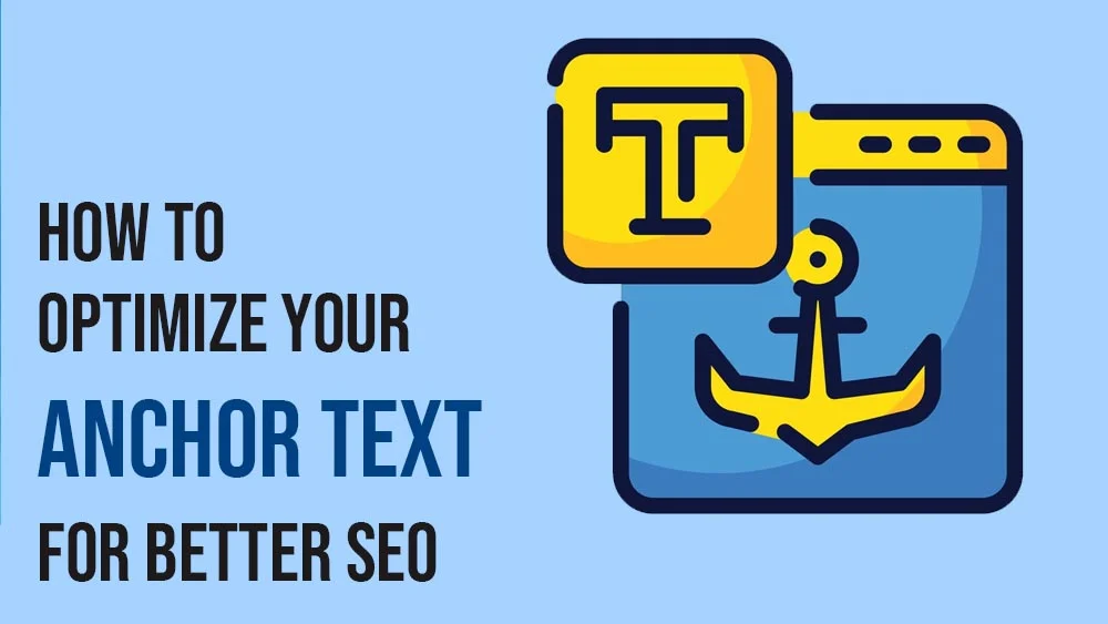 How to Optimize Your Anchor Text for Better SEO in 2025