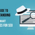 An SEO Guide to Understanding White Hat Strategies for SEO